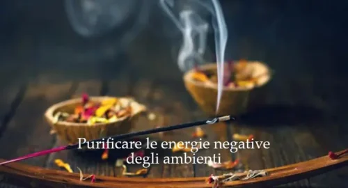 Come purificare le energie dell’ambiente